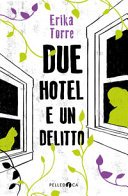 Copertina di Due hotel e un delitto