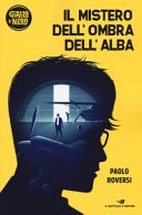 Copertina di Il mistero dell'ombra dell'alba