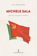 Copertina di Michele Sala : storia di un rivoluzionario di Altofonte
