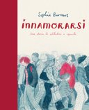Copertina di Innamorarsi : una storia di solitudini e sguardi