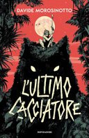 Copertina di L'ultimo cacciatore