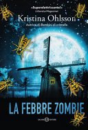 Copertina di La febbre zombie : romanzo