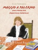 Copertina di Maggio a Palermo : una storia per Francesca Morvillo