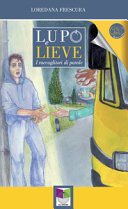 Copertina di Lupo e Lieve : i raccoglitori di parole