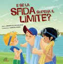 Copertina di E se la sfida supera il limite?