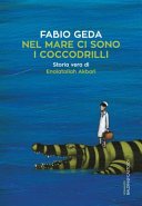 Copertina di Nel mare ci sono i coccodrilli : storia vera di Enaiatollah Akbari