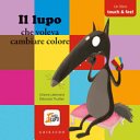 Copertina di Il lupo che voleva cambiare colore