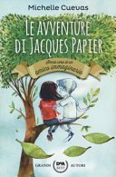 Copertina di Le avventure di Jacques Papier : storia vera di un amico immaginario