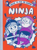 Copertina di Anche tu per un giorno Ninja