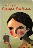 Copertina di Troppa fortuna