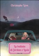Copertina di La ballata di Jordan e Lucie