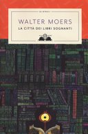 Copertina di La città dei libri sognanti : da Zamonia
