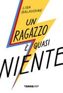 Copertina di Un ragazzo è quasi niente