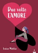 Copertina di Due volte l'amore