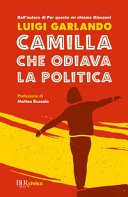 Copertina di Camilla che odiava la politica