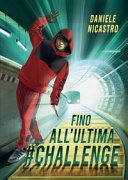 Copertina di Fino all'ultima #challenge