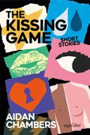 Copertina di The kissing game : short stories