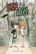 Copertina di Lucas Kent & Greta Rouge : così iniziò tutto