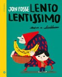 Copertina di Lento lentissimo