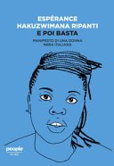 Copertina di E poi basta : manifesto di una donna nera italiana