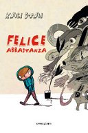 Copertina di Felice abbastanza