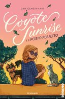 Copertina di Coyote Sunrise e il posto perfetto