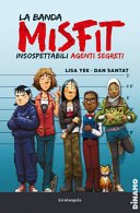 Copertina di La banda Misfit : insospettabili agenti segreti