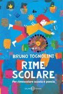 Copertina di Rime scolare : per rimescolare scuola e poesia