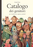 Copertina di Catalogo dei genitori per i bambini che vogliono cambiarli