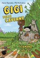 Copertina di Gigi delle caverne : sciamano sarai tu!