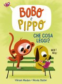 Copertina di Bobo e Pippo : che cosa leggi?