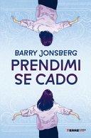 Copertina di Prendimi se cado