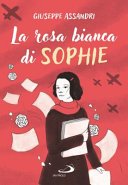 Copertina di La rosa bianca di Sophie