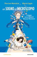 Copertina di Un sogno al microscopio : il viaggio verso il Nobel di Rita Levi-Montalcini