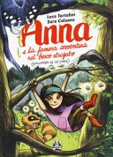 Copertina di Anna e la famosa avventura nel bosco stregato (raccontata da lei stessa)
