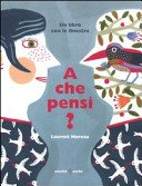 Copertina di A che pensi? : [un libro con le finestre]