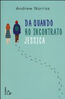 Copertina di Da quando ho incontrato Jessica