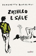 Copertina di Zucchero e sale : 12 racconti