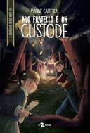 Copertina di 1: Mio fratello è un custode