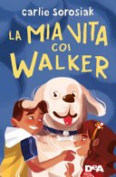 Copertina di La mia vita coi Walker