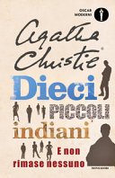 Copertina di Dieci piccoli indiani : e non rimase nessuno