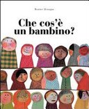Copertina di Che cos'è un bambino?