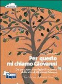 Copertina di Per questo mi chiamo Giovanni : da un padre a un figlio il racconto della vita di Giovanni Falcone