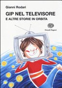 Copertina di Gip nel televisore e altre storie in orbita