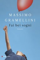 Copertina di Fai bei sogni : romanzo