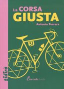 Copertina di La corsa giusta