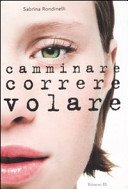 Copertina di Camminare correre volare