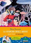 Copertina di La signora degli abissi : Sylvia Earle si racconta