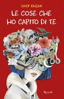 Copertina di Le cose che ho capito di te
