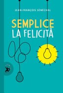 Copertina di Semplice la felicità